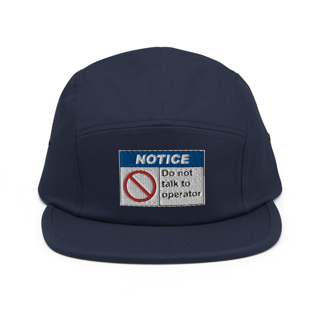 Do Not Talk To Operator Five Panel Cap